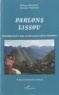 William Dessaint et Avounado Ngwâma - Parlons lissou - Introduction à une civilisation tibéto-birmane.