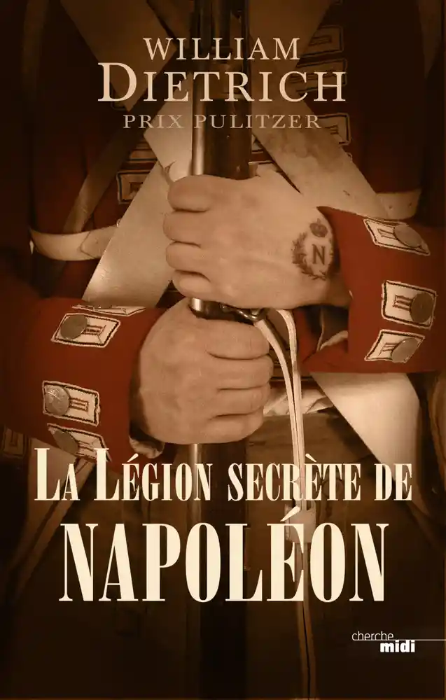 https://products-images.di-static.com/image/william-dietrich-la-legion-secrete-de-napoleon/9782749126708-475x500-2.webp