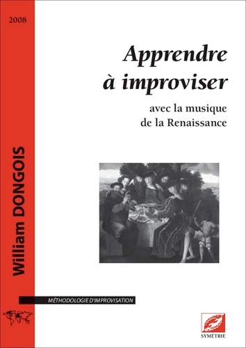 Apprendre à improviser avec la musique de la... - William Dongois ...