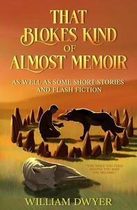 That Blokes Kind of Almost Memoir