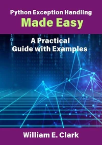 Python Exception Handling Made Easy: A Practical Guide with Examples