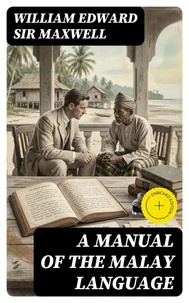 A Manual of the Malay language