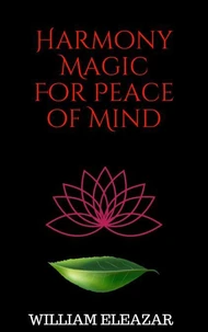 Harmony Magic for Peace of Mind