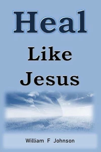Heal Like Jesus