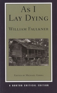 William Faulkner - As I Lay Dying.