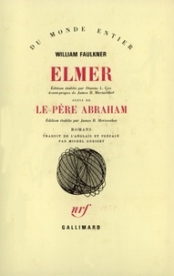 William Faulkner - Elmer le père Abraham.