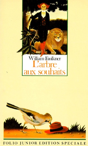 William Faulkner - L'Arbre aux souhaits.