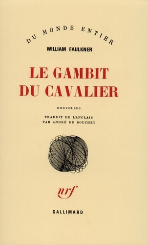 William Faulkner - Le gambit du cavalier.