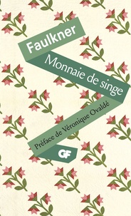William Faulkner - Monnaie de singe.