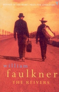 William Faulkner - The Reivers.