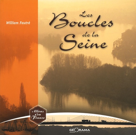 William Fautré - Les boucles de la Seine.