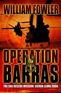 William Fowler - Operation Barras.