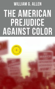 The American Prejudice Against Color