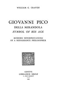 William g. Craven - Giovanni Pico della Mirandola, symbol of his age : modern interpretations of a Renaissance Philosopher.