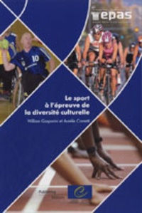 William Gasparini et Aurélie Cometti - Le sport à l'épreuve de la diversité culturelle.