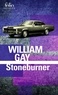 William Gay - Stoneburner.