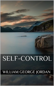 William George Jordan - Self-Control.
