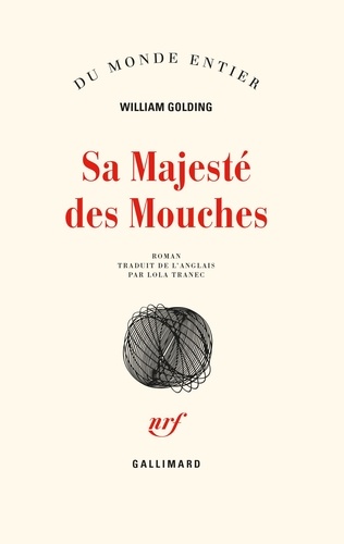 William Golding - Sa Majesté des Mouches.