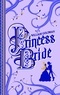 William Goldman - Princess Bride - Edition du 40e anniversaire.
