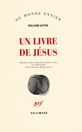 William Goyen - Un livre de Jésus.