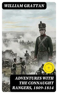 Adventures with the Connaught Rangers, 1809-1814