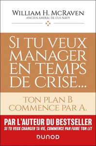 Si tu veux manager en temps de crise...