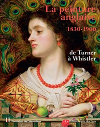 William Hauptman - La peinture anglaise 1830-1900 - De Turner à Whistler.