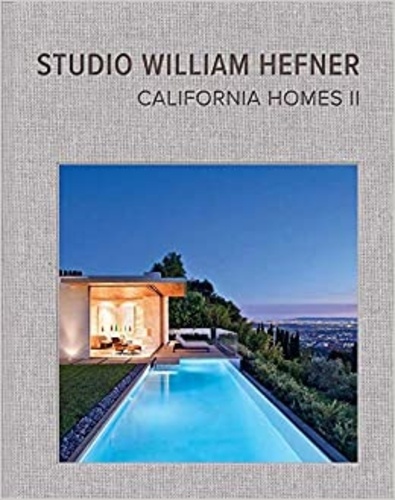 William Hefner - Studio William Hefner : California Homes - Tome 2.