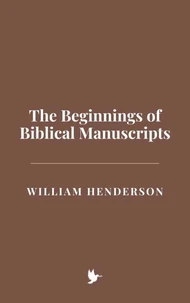 The Beginnings of Biblical Manuscripts