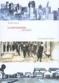 William Henne - La permutation (errata).