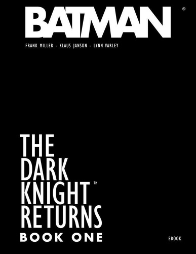 William Henne et Xavier Löwenthal - The Dark Knight returns - Book one.