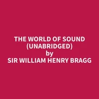 The World of Sound (Unabridged)