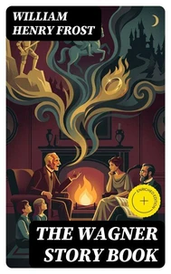 The Wagner Story Book