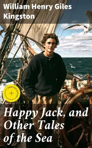 Happy Jack, and Other Tales of the Sea