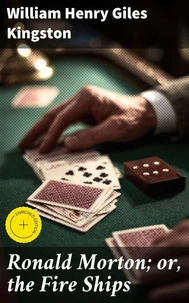 Ronald Morton; or, the Fire Ships