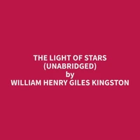 The Light of Stars (Unabridged)