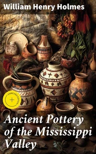 Ancient Pottery of the Mississippi Valley