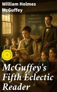 McGuffey's Fifth Eclectic Reader