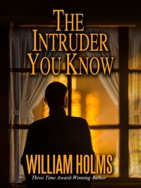  William Holms - The Intruder You Know - The Hoodoo Series, #1.