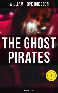 The Ghost Pirates (Horror Classic)