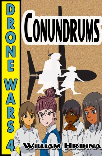 William Hrdina - Drone Wars - Issue 4 - Conundrums - The Drone Wars, #4.