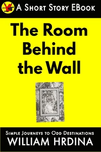 The Room Behind the Wall