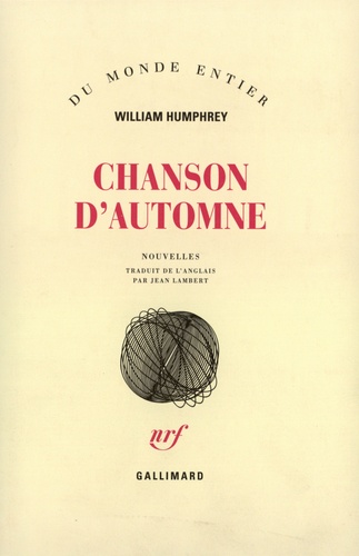 William Humphrey - Chanson d'automne.