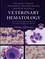 Veterinary Hematology. Atlas of common domestic and non-domestic species 3rd edition