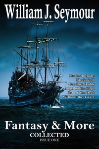 Fantasy &amp; More: Collected Issue One
