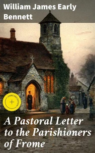 A Pastoral Letter to the Parishioners of Frome