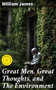 Great Men, Great Thoughts, and The Environment