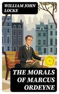 The Morals of Marcus Ordeyne (Annotated)