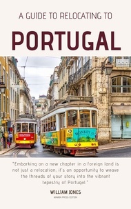  William Jones - A Guide to Relocating to Portugal.