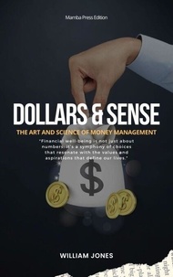 Livres audio à télécharger sur Ipod Dollars and Sense: The Art and Science of Money Management 9798223100362